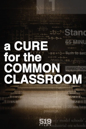 Постер к фильму A Cure for the Common Classroom (2021)