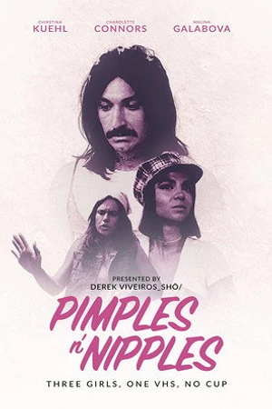 Постер к фильму Pimples n' Nipples (2020)