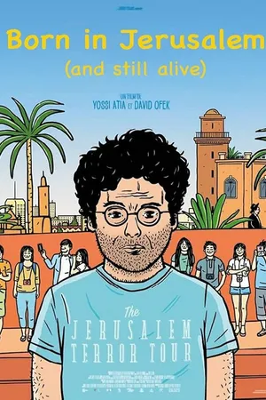 Постер к фильму Born in Jerusalem and Still Alive (2019)