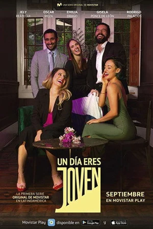 Постер к сериалу Un día eres joven (2019)