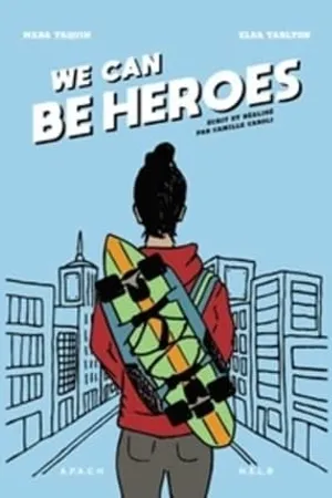 Постер к фильму We Can Be Heroes (2018)