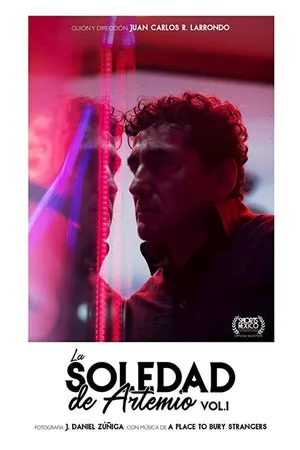 Постер к фильму La soledad de Artemio Vol. 1 (2019)