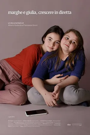 Постер к фильму Marghe e Giulia, crescere in diretta (2019)