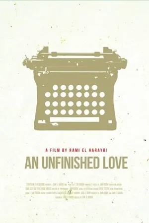 Постер к мультфильму An Unfinished Love (2019)