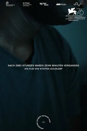 Постер к фильму Nach zwei Stunden waren zehn Minuten vergangen (2019)