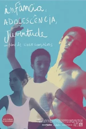 Постер к фильму Infância, Adolescência, Juventude (2019)