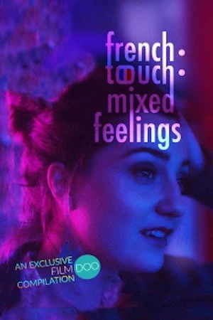Постер к фильму French Touch: Mixed Feelings (2019)