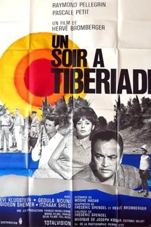 Постер к фильму Un soir à Tibériade (1965)