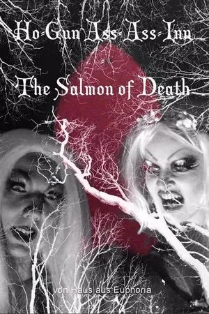 Постер к фильму Ho-Gun Ass-Ass Inn: The Salmon of Death (2019)