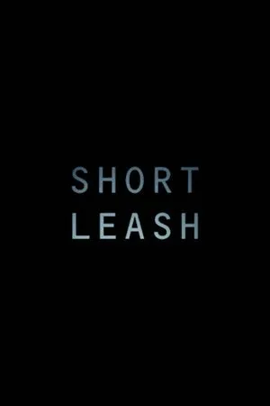 Постер к фильму Short Leash (2018)