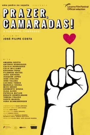 Постер к фильму Prazer, Camaradas! (2019)