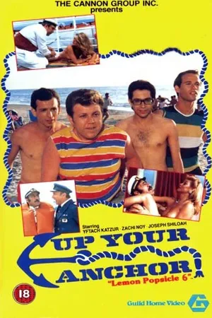 Постер к фильму Горячая жевательная резинка 6: Поднимайте якорь (1985)