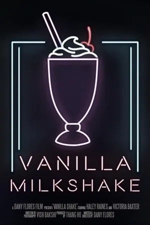 Постер к фильму Vanilla Milkshake (2020)
