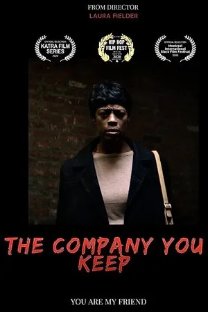 Постер к фильму The Company You Keep (2019)