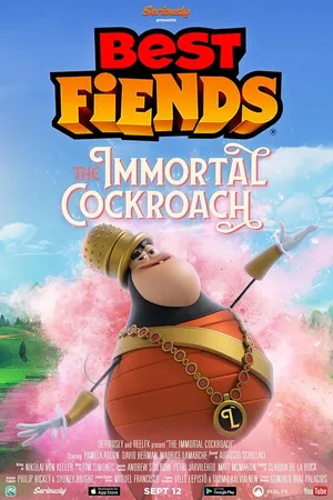 Постер к фильму Best Fiends: The Immortal Cockroach (2019)