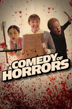 Постер к фильму A Comedy of Horrors, Volume 1 (2021)