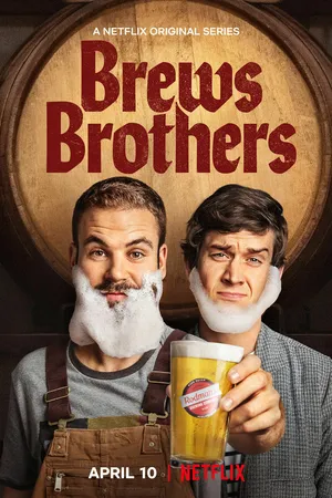 Постер к сериалу Пивные братья (2020)