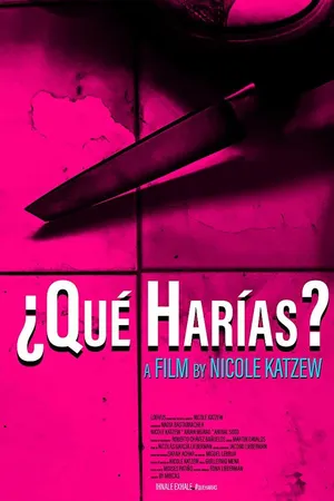 Постер к фильму ¿Qué Harías? (2019)