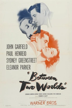 Постер к фильму Между двух миров (1944)