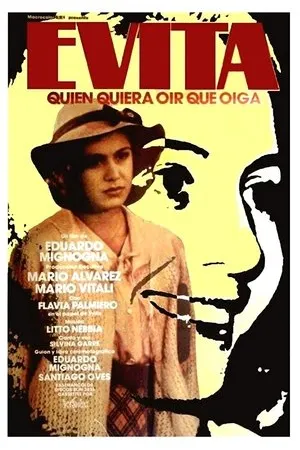 Постер к фильму Evita, quien quiera oír que oiga (1983)