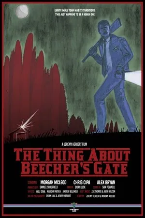 Постер к фильму The Thing About Beecher's Gate (2018)