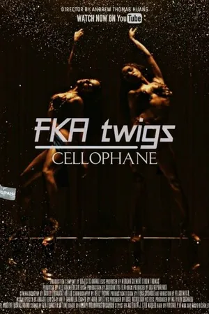 Постер к фильму FKA Twigs: Cellophane (2019)