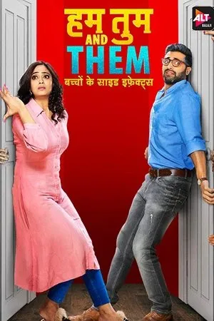 Постер к сериалу Hum Tum and Them (2019)
