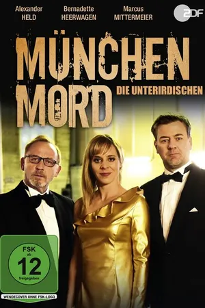 Постер к фильму München Mord - Die Unterirdischen (2019)