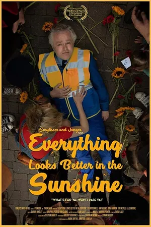 Постер к фильму Everything Looks Better In The Sunshine (2019)