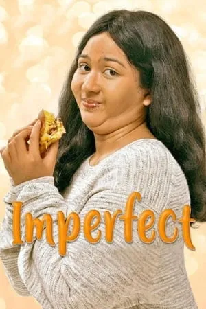 Постер к фильму Imperfect: Karir, Cinta, & Timbangan (2019)