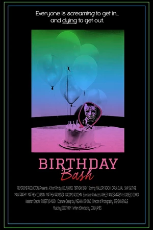 Постер к фильму Birthday Bash (2018)