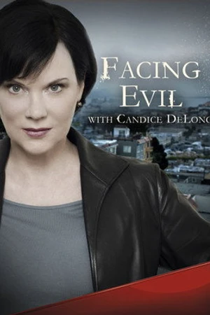 Постер к сериалу Facing Evil (2010)