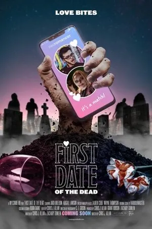 Постер к фильму First Date of the Dead (2019)