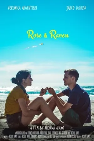 Постер к фильму Rose & Raven (2019)