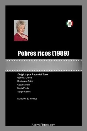 Постер к фильму Pobres ricos (1989)