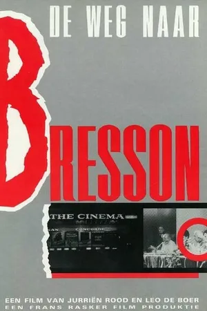 Постер к фильму Путь к Брессону (1984)