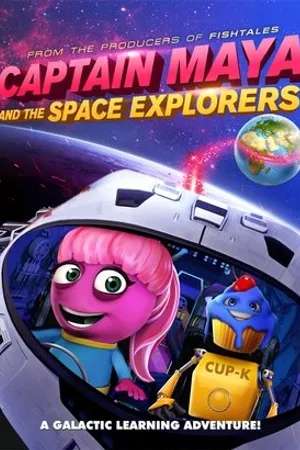 Постер к мультфильму Captain Maya and the Space Explorers (2019)