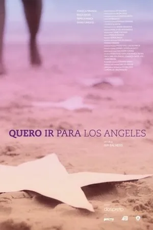 Постер к фильму Quero Ir Para Los Angeles (2019)