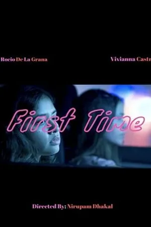 Постер к фильму First Time (2019)
