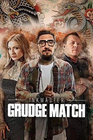 Постер к сериалу Ink Master: Grudge Match (2019)