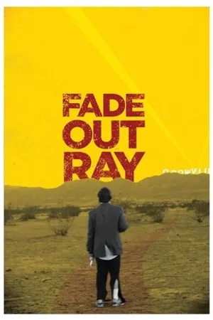 Постер к фильму Fade Out Ray (2020)