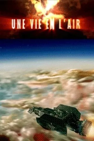 Постер к фильму Une vie en l'air (2004)