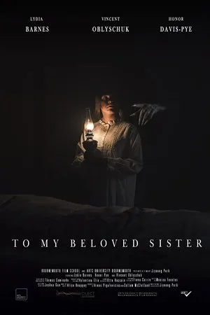 Постер к фильму To My Beloved Sister (2019)