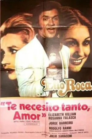 Постер к фильму Te necesito tanto, amor (1976)