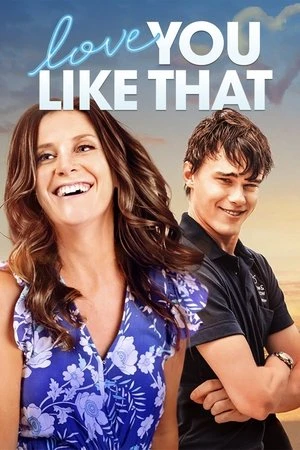 Постер к фильму Love You Like That (2021)
