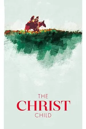 Постер к фильму The Christ Child: A Nativity Story (2019)