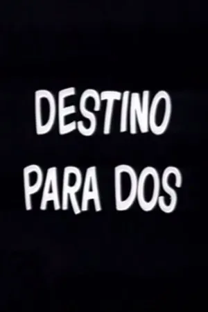 Постер к фильму Destino para dos (1968)