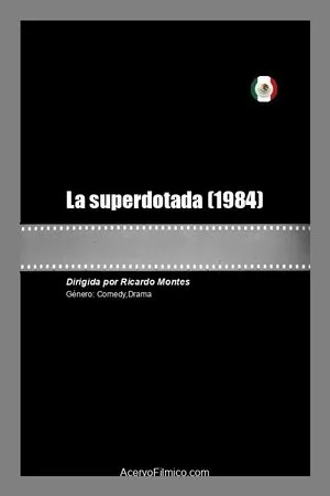 Постер к фильму La superdotada (1984)