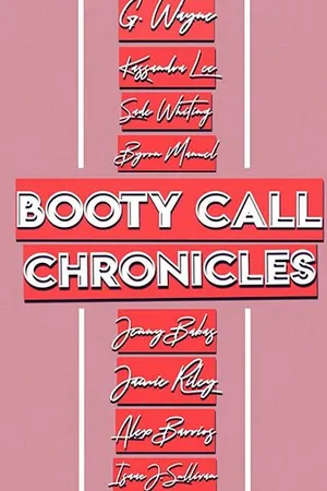 Постер к сериалу Booty Call Chronicles (2019)