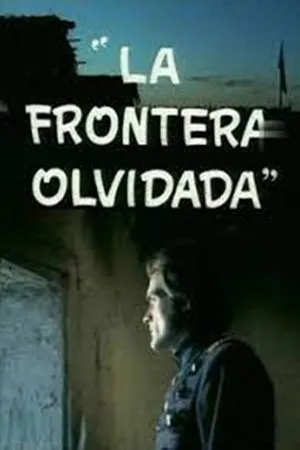 Постер к фильму La frontera olvidada (1996)